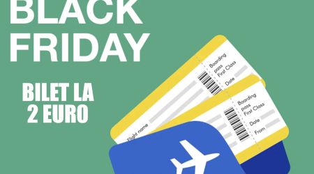 Black Friday la bilete de avion, prețuri de la 2 euro